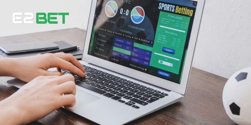 Cách Đặt Cược Thể Thao Thông Minh Gia Tăng Tỷ Lệ Thắng Tại E2BET 2 Tổng quan về cá cược thể thao tại E2BET
